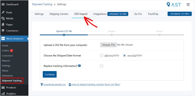 Navigieren Sie zur Registerkarte „CSV-Import“ auf der Plugin-Seite „Erweiterte Sendungsverfolgung“. Navigating to the CSV Import tab on the Advanced Shipment Tracking plugin page