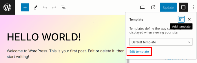 Kliknięcie Edytuj szablon na stronie, aby uzyskać dostęp do pełnego edytora witryny WordPress dla szablonów Clicking Edit template on a page to access the WordPress Full Site Editor for Templates