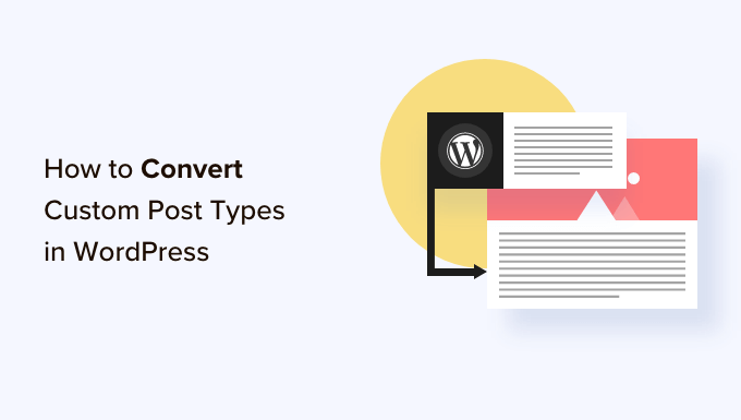 在 WordPress 中转换帖子类型 Converting post types in WordPress