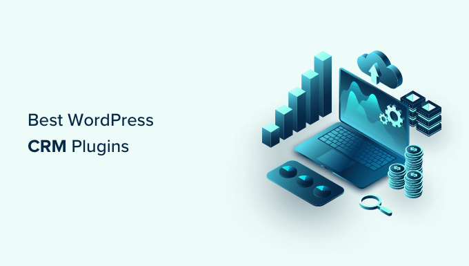 สุดยอดปลั๊กอิน WordPress CRM Best WordPress CRM Plugins