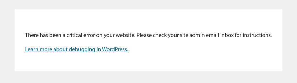 Wie lässt sich die Meldung „Auf Ihrer Website ist ein kritischer Fehler aufgetreten“ beheben? 4 There has been a critical error on your website error message