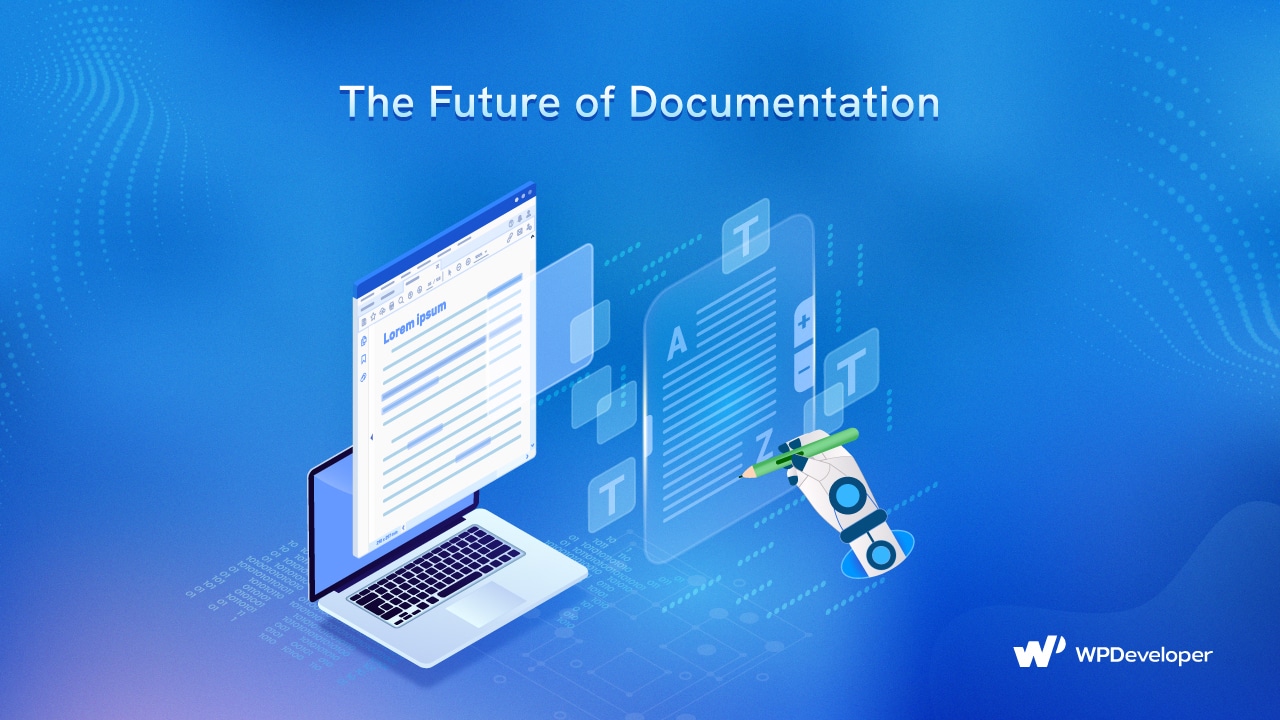 ドキュメントの未来 the-future-of-documentation