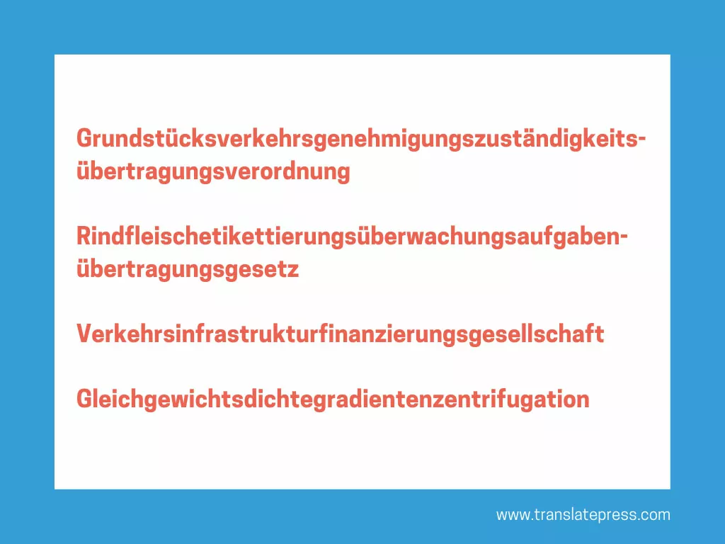 Beispiele für sehr lange deutsche zusammengesetzte Wörter