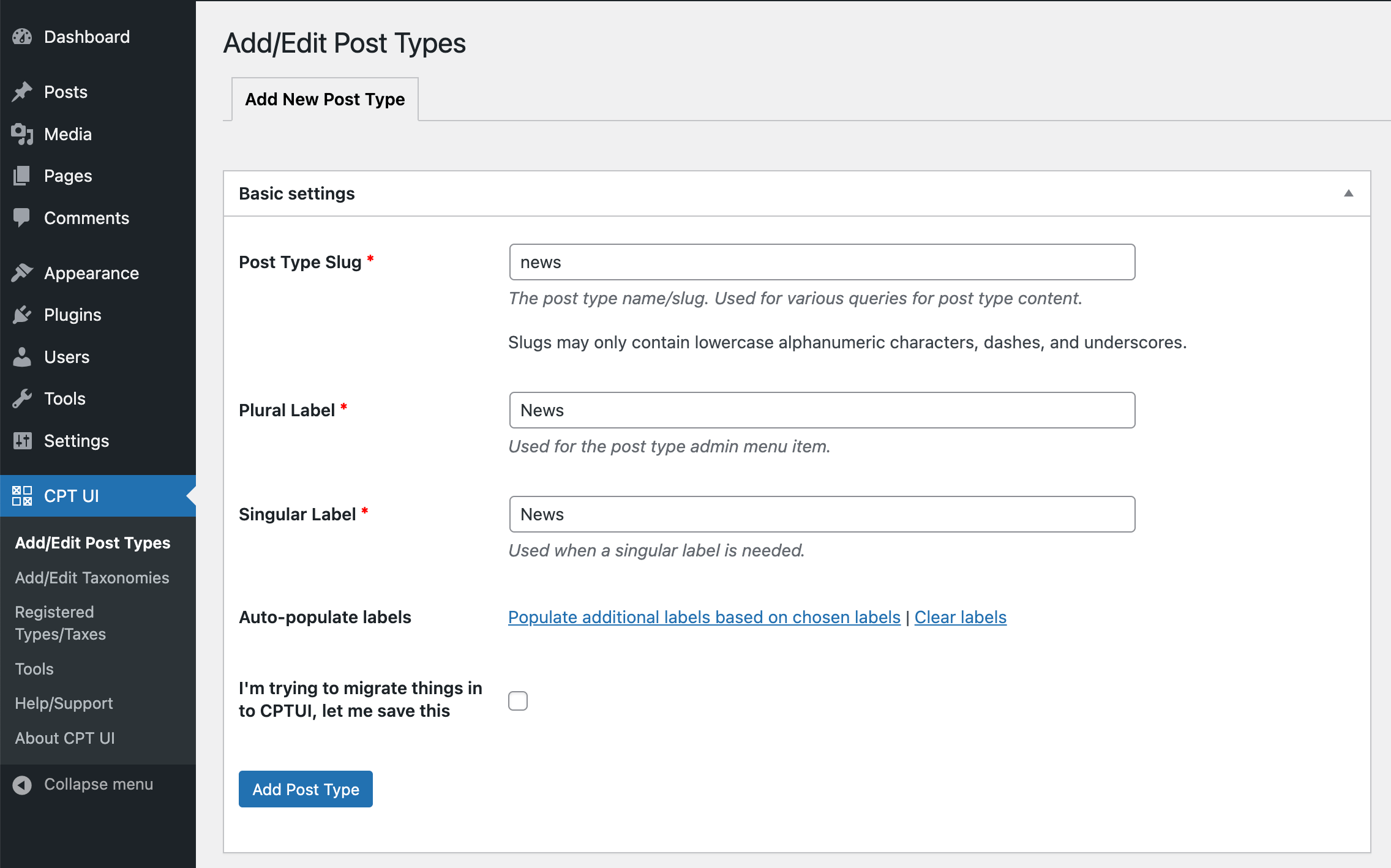 Prima schermata con le opzioni durante la creazione di un nuovo tipo di post personalizzato WordPress utilizzando il plug-in dell'interfaccia utente Custom Post Type.