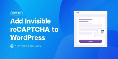 非表示の reCAPTCHA を WordPress に追加する方法