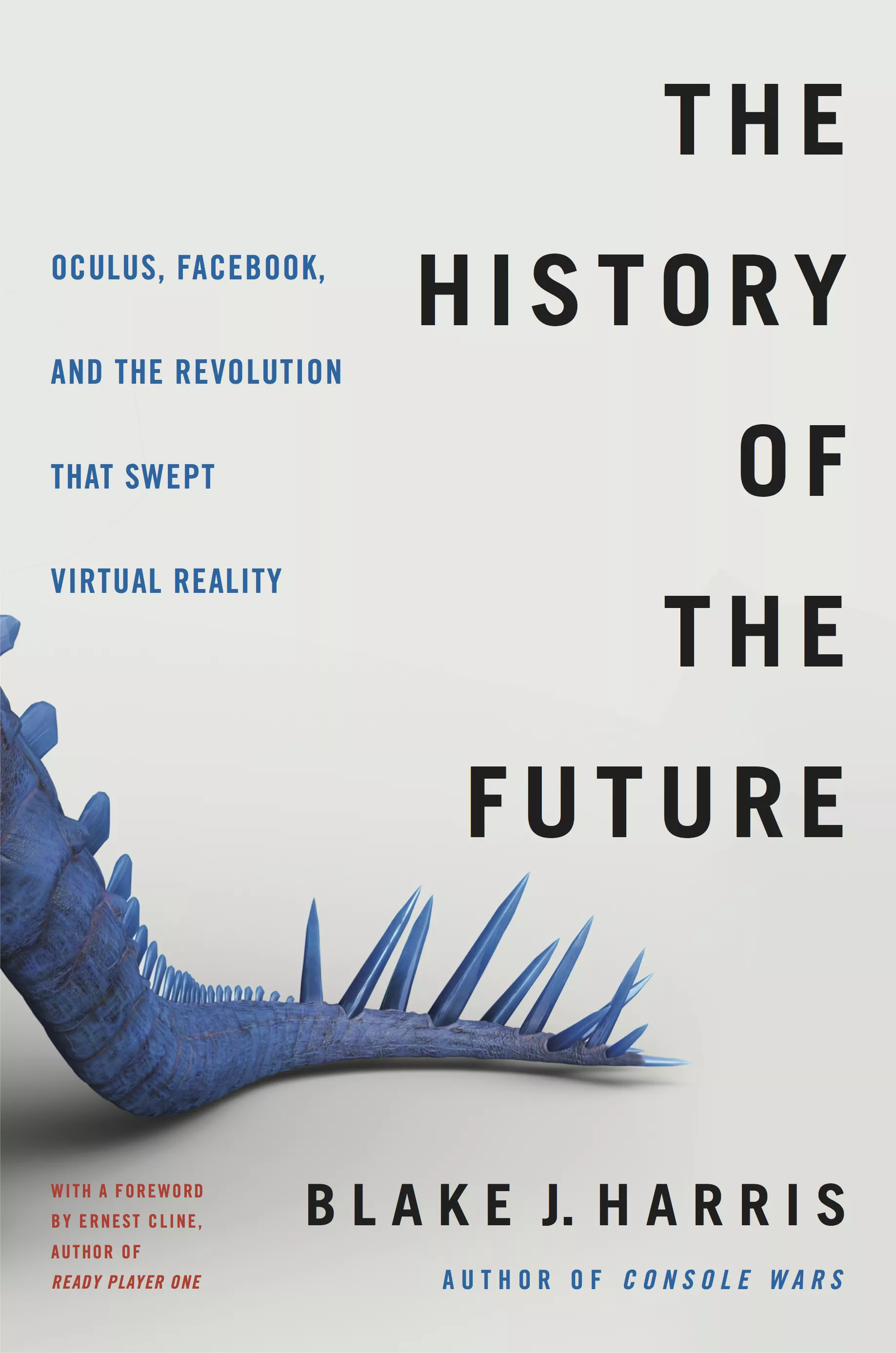 The History of the Future oleh Blake J. Harris - salah satu buku hebat tentang realitas virtual