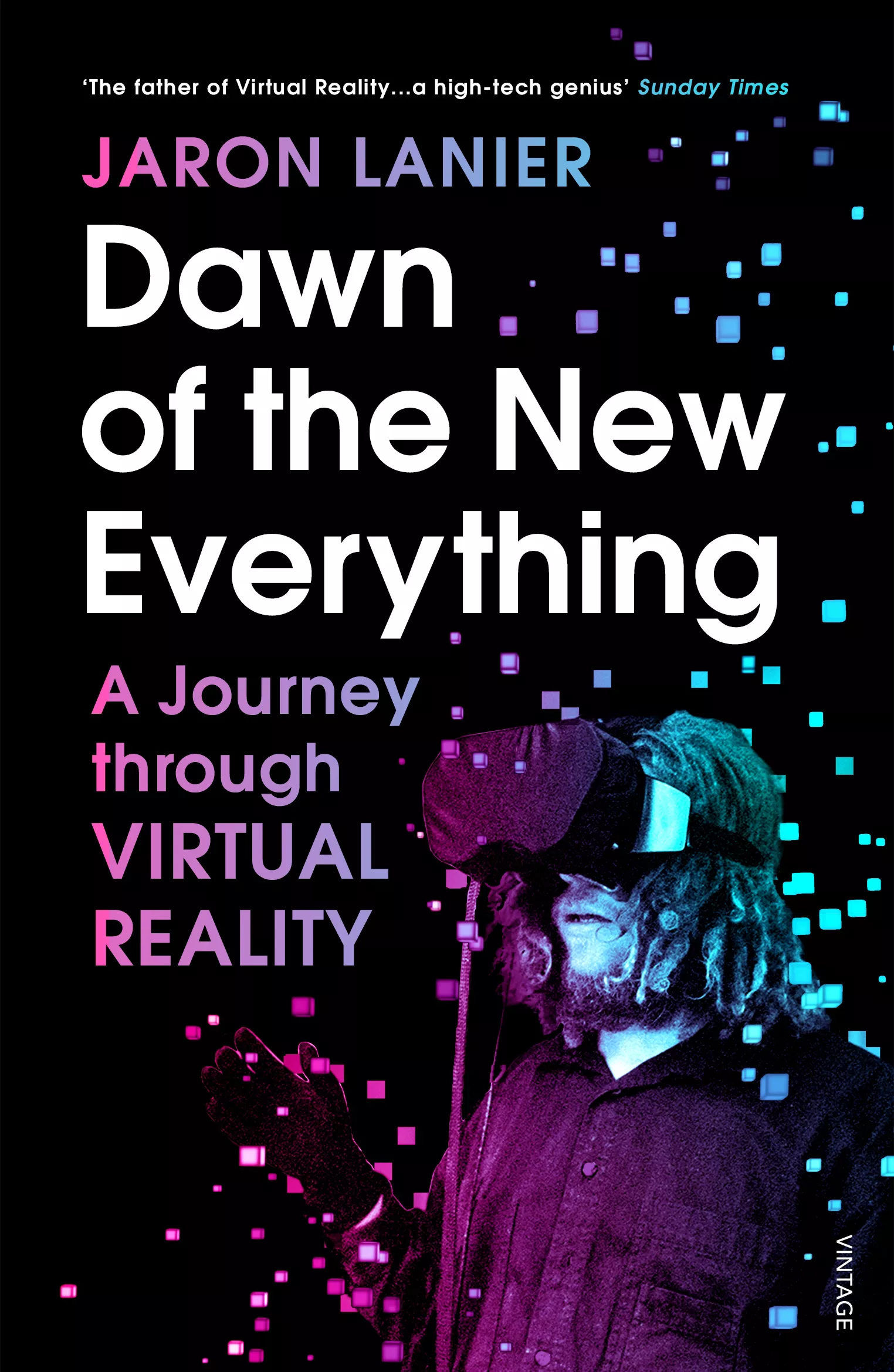 Dawn of the New Everything oleh Jaron Lanier - buku realitas virtual yang terkenal