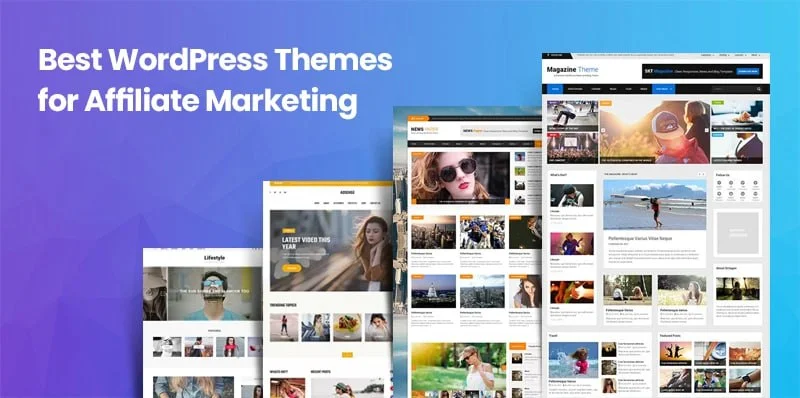 Best WordPress Themes For Affiliate Marketing