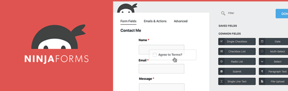 Bannière pour Ninja Forms, un plugin de création de formulaires WordPress, affichant le logo Ninja Forms et une vue partielle de l'interface utilisateur comprenant un formulaire « Contactez-moi » avec des champs pour le nom, l'e-mail et le message, illustrant une alternative conviviale au formulaire complexe. constructeurs.