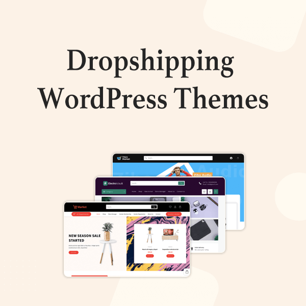 2024 年可促進銷售的 12 個最佳 Dropshipping WordPress 主題 1 Dropshipping WordPress Themes