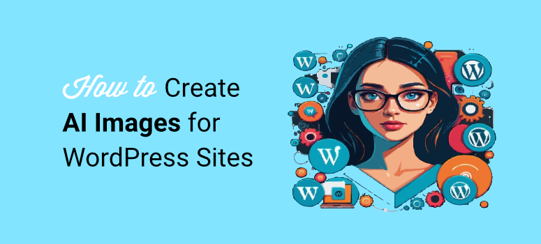 如何為 WordPress 網站建立 ai 圖像 - IsItWP - 免費 WordPress 主題檢測器 how to create ai images for wordpress sites