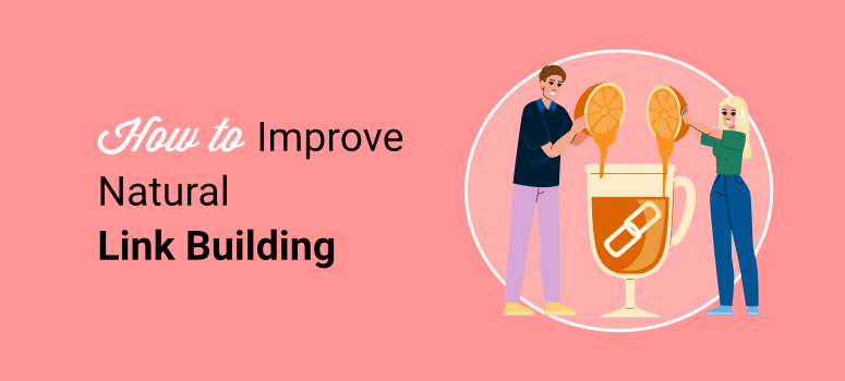 Cara Meningkatkan Bangunan Tautan Alami - ISITWP - Detektor Tema WordPress Gratis how to improve natural link building