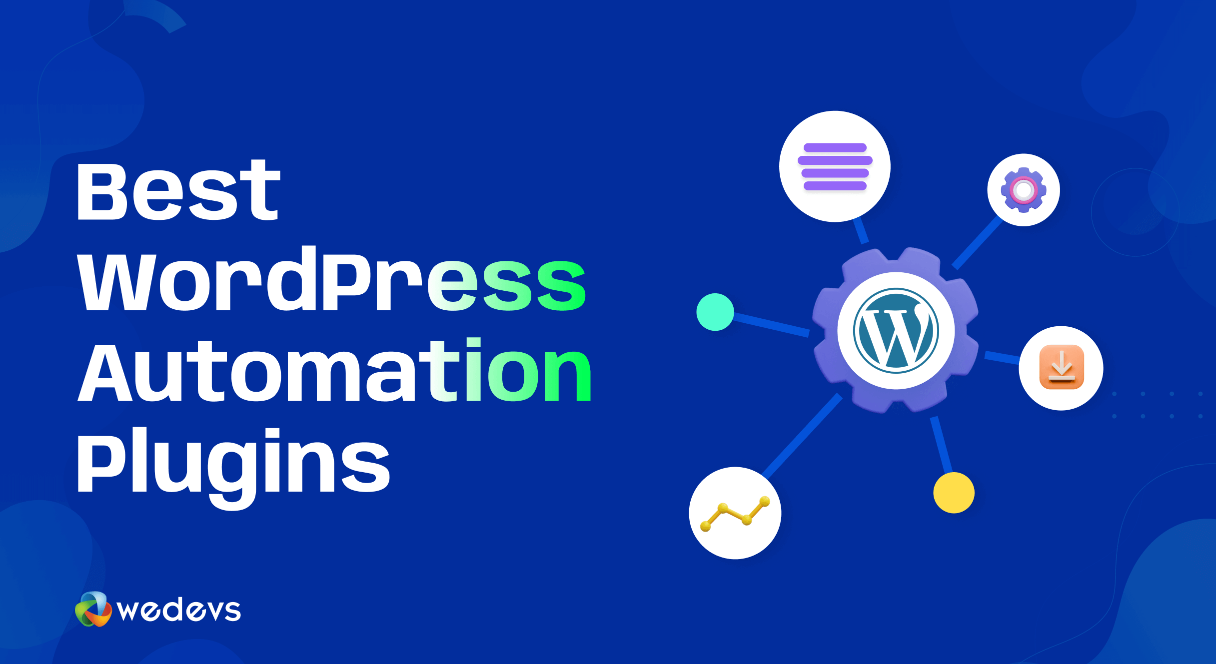 Imaginea caracteristică a celor mai bune pluginuri de automatizare WordPress