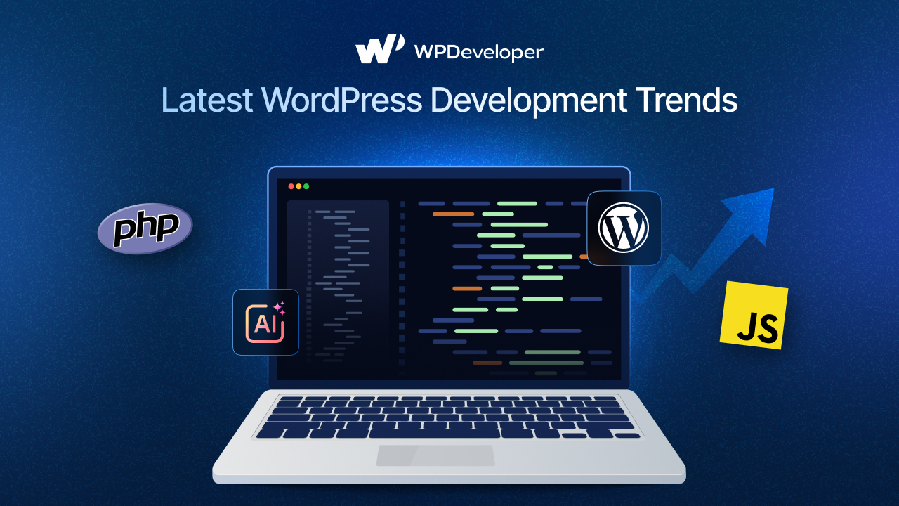 Latest Trends in WordPress Development 