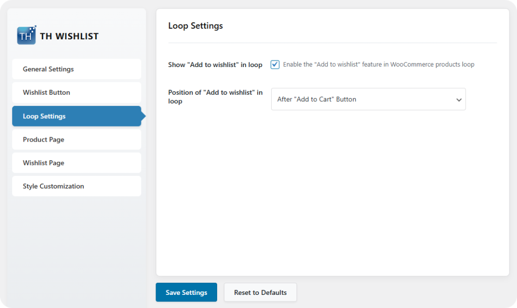 WooCommerce için 9 En İyi İstek Listesi Eklentileri Satışları Artıracak 4 wishlist Loop Settings 1