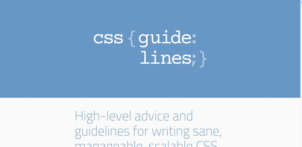 Diretrizes CSS 2.2.4 - Conselhos e diretrizes de alto nível para escrever CSS escalável e gerenciável sensato