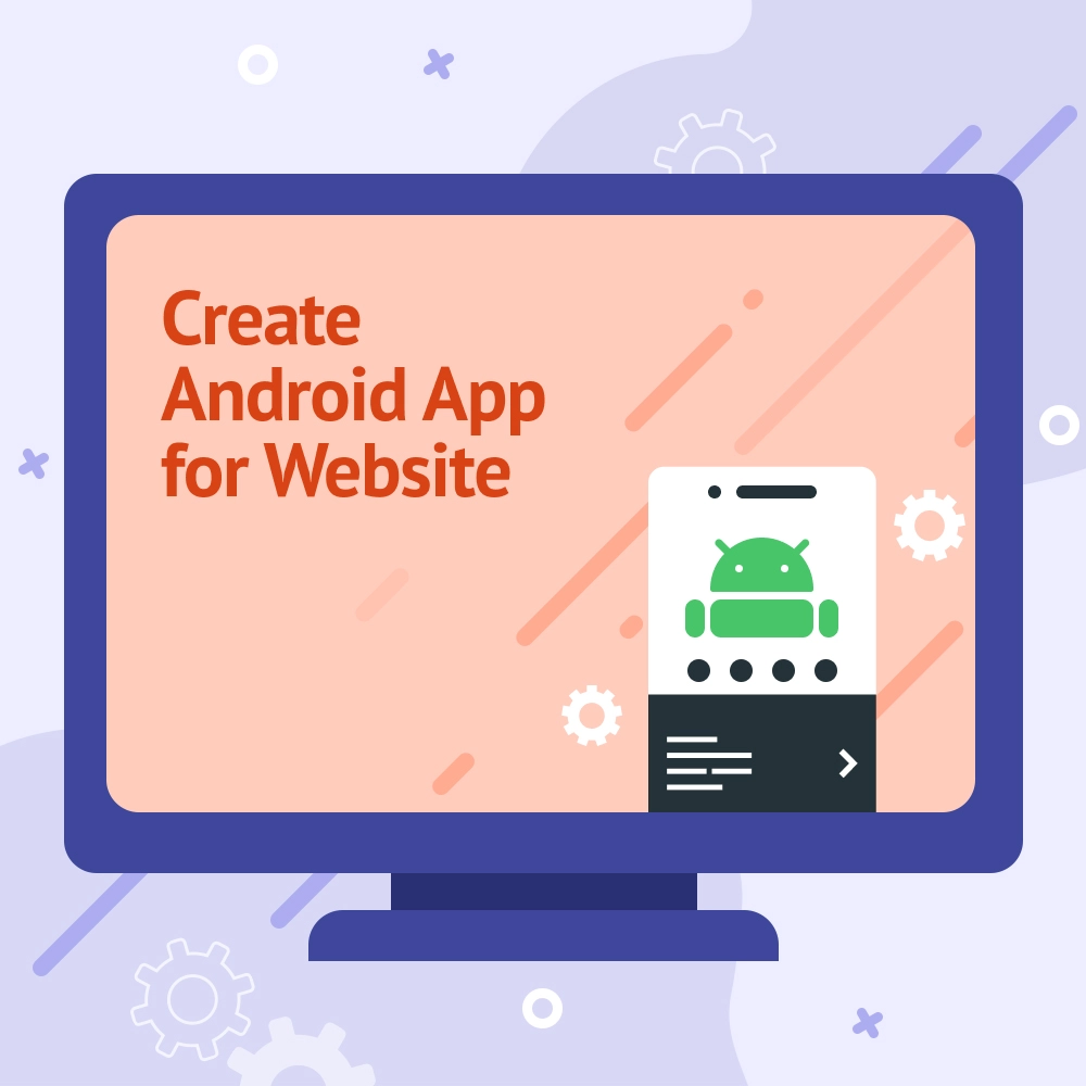 为网站创建 Android 应用程序 - 将网站转换为 Android 应用程序